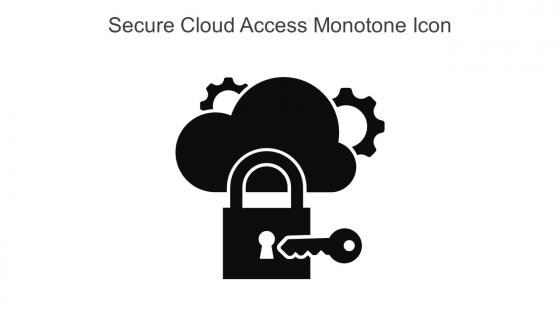 Secure Cloud Access Monotone Icon In Powerpoint Pptx Png And Editable Eps Format