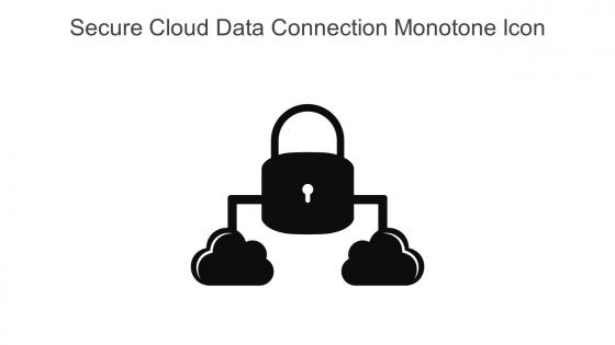 Secure Cloud Data Connection Monotone Icon In Powerpoint Pptx Png And Editable Eps Format