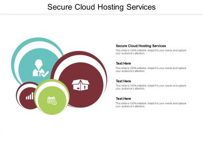 Secure cloud hosting services ppt powerpoint presentation professional portrait cpb