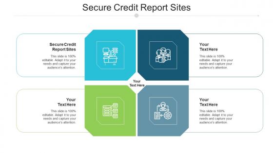Secure credit report sites ppt powerpoint presentation model example topics cpb