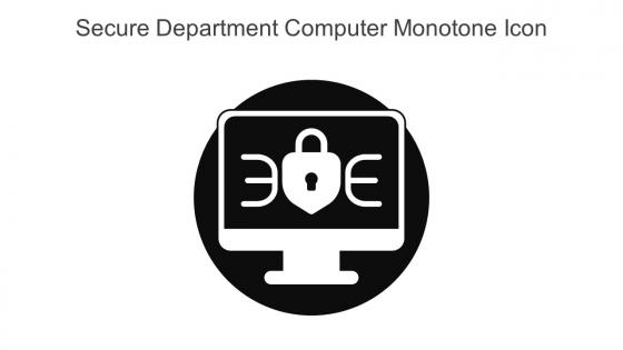 Secure Department Computer Monotone Icon In Powerpoint Pptx Png And Editable Eps Format