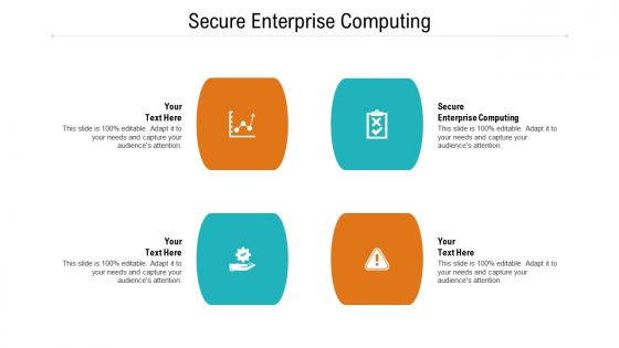 Secure enterprise computing ppt powerpoint presentation infographic template shapes cpb