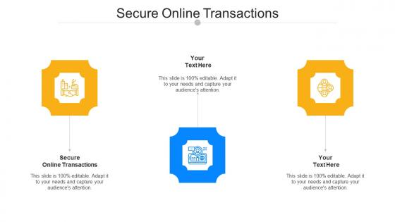 Secure Online Transactions Ppt Powerpoint Presentation Model Slide Download Cpb