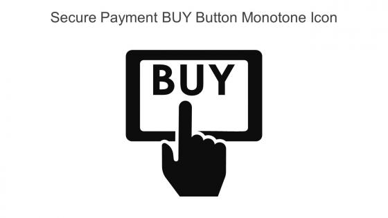 Secure Payment BUY Button Monotone Icon In Powerpoint Pptx Png And Editable Eps Format
