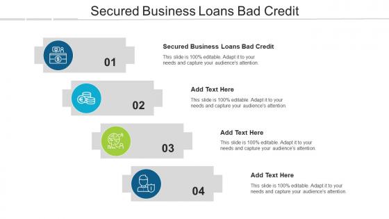 Secured Business Loans Bad Credit Ppt Powerpoint Presentation Layouts Slide Download Cpb