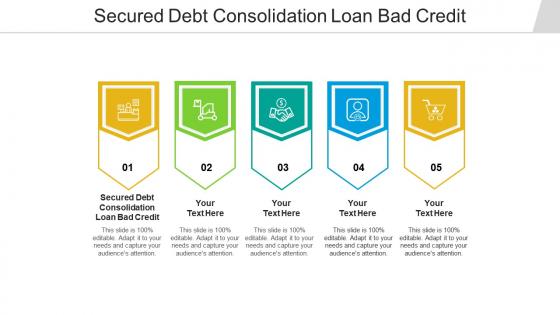 Secured debt consolidation loan bad credit ppt powerpoint presentation ideas gallery cpb