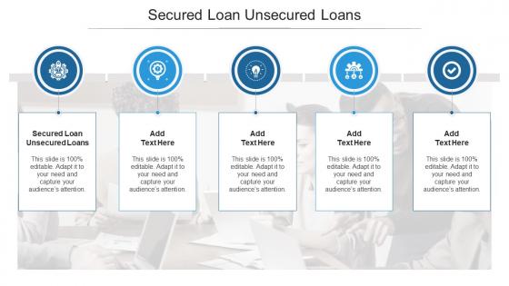 Secured Loan Unsecured Loans In Powerpoint And Google Slides Cpb