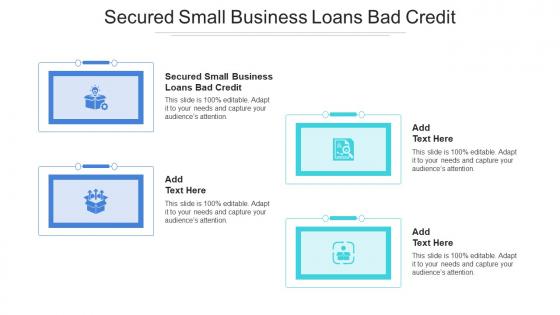 Secured Small Business Loans Bad Credit In Powerpoint And Google Slides Cpb