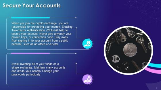 Securing Your Accounts As One Of The Tips For Investing In Cryptocurrency Training Ppt