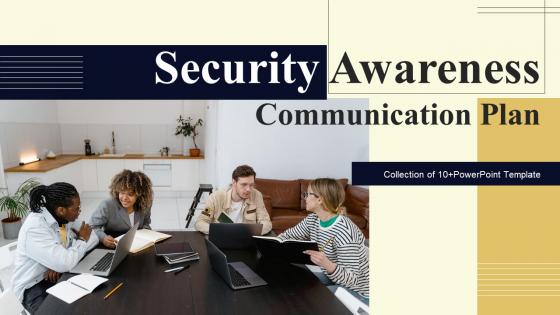 Security Awareness Communication Plan Powerpoint Ppt Template Bundles