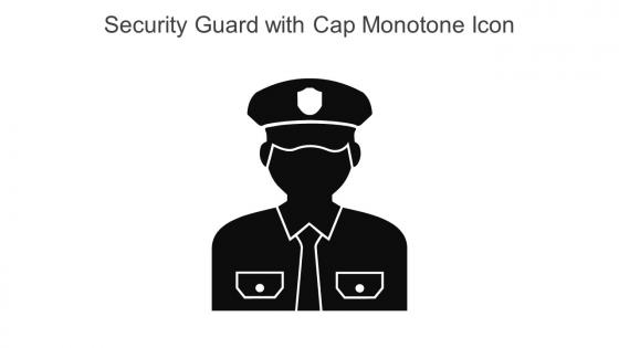Security Guard With Cap Monotone Icon In Powerpoint Pptx Png And Editable Eps Format