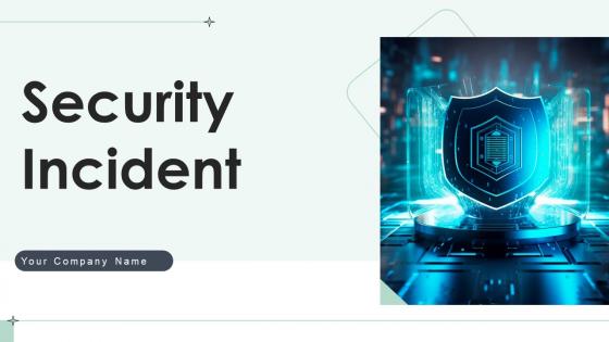 Security Incident Powerpoint Ppt Template Bundles