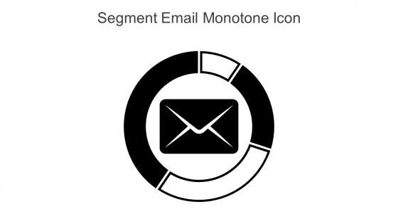 Segment Email Monotone Icon In Powerpoint Pptx Png And Editable Eps Format