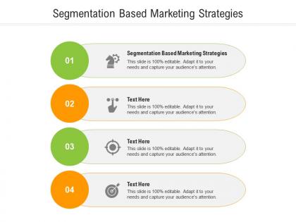 Segmentation based marketing strategies ppt powerpoint presentation ideas tips cpb