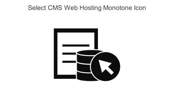 Select CMS Web Hosting Monotone Icon In Powerpoint Pptx Png And Editable Eps Format
