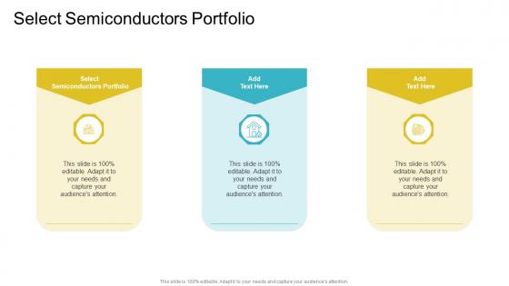Select Semiconductors Portfolio In Powerpoint And Google Slides Cpb