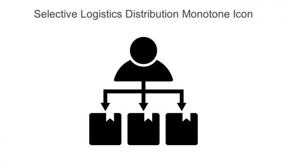 Selective Logistics Distribution Monotone Icon In Powerpoint Pptx Png And Editable Eps Format