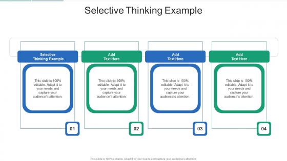 Selective Thinking Example In Powerpoint And Google Slides Cpb