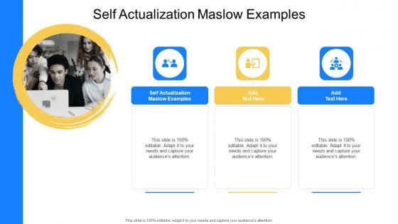 Self Actualization Maslow Examples In Powerpoint And Google Slides Cpb