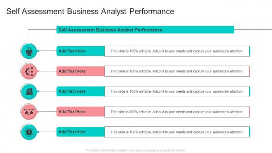 Self Assessment Business Analyst Performance In Powerpoint And Google Slides Cpb