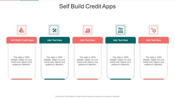 Self Build Credit Apps In Powerpoint And Google Slides Cpb