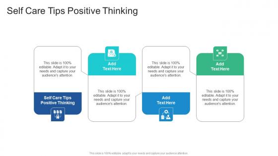 Self Care Tips Positive Thinking In Powerpoint And Google Slides Cpb