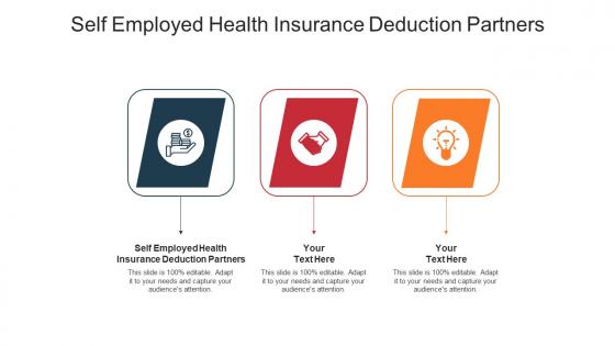 Self employed health insurance deduction partners ppt powerpoint outline deck cpb