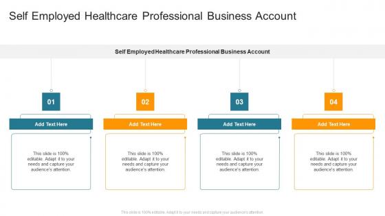 Self Employed Healthcare Professional Business Account In Powerpoint And Google Slides Cpb
