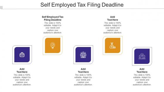 Self Employed Tax Filing Deadline Ppt Powerpoint Presentation File Brochure Cpb