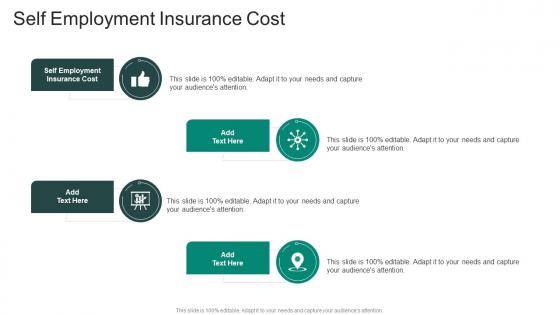 Self Employment Insurance Cost In Powerpoint And Google Slides Cpb