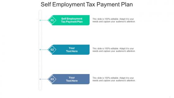 Self employment tax payment plan ppt powerpoint presentation portfolio cpb