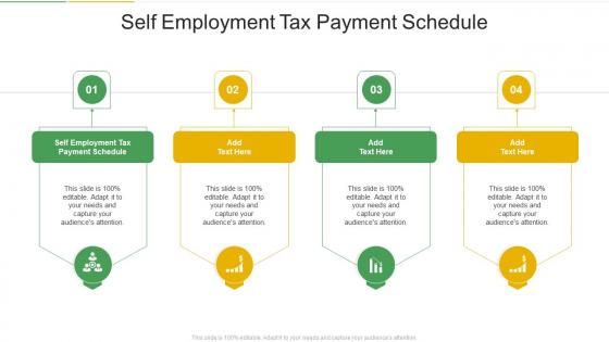 Self Employment Tax Payment Schedule In Powerpoint And Google Slides Cpb