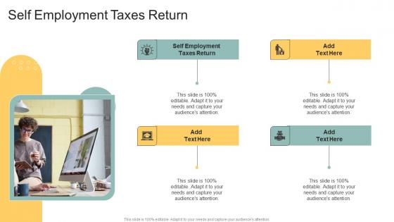 Self Employment Taxes Return In Powerpoint And Google Slides Cpb