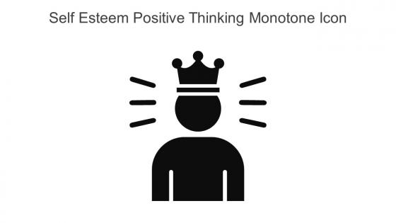 Self Esteem Positive Thinking Monotone Icon In Powerpoint Pptx Png And Editable Eps Format
