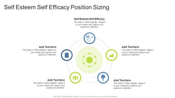 Self Esteem Self Efficacy Position Sizing In Powerpoint And Google Slides Cpb