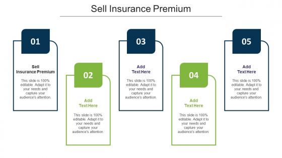 Sell Insurance Premium Ppt Powerpoint Presentation Infographic Template Graphics Cpb
