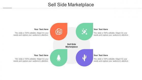 Sell Side Marketplace Ppt Powerpoint Presentation Summary Example Cpb