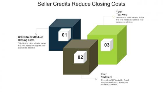 Seller credits reduce closing costs ppt powerpoint presentation layouts styles cpb