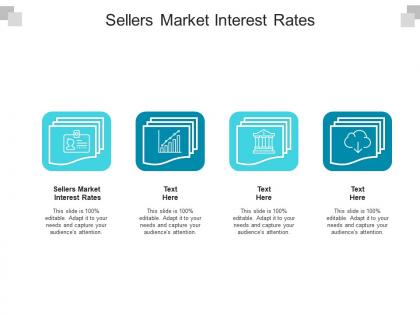Sellers market interest rates ppt powerpoint presentation infographics graphics cpb