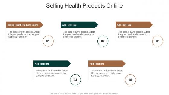 Selling Health Products Online In Powerpoint And Google Slides Cpb