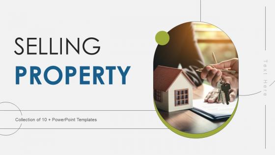 Selling Property Powerpoint Ppt Template Bundles