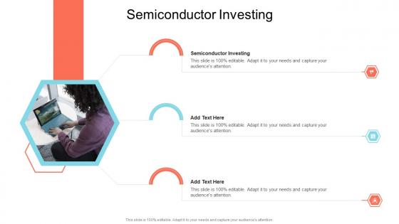 Semiconductor Investing In Powerpoint And Google Slides Cpb