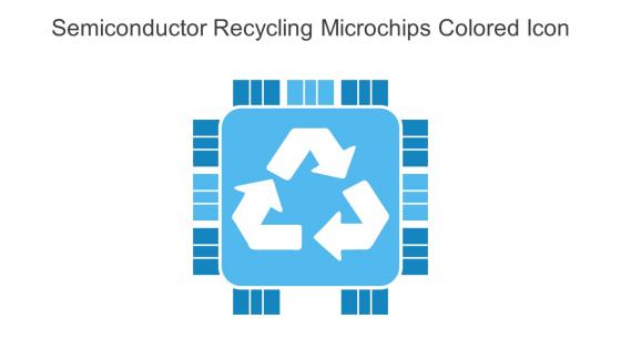 Semiconductor Recycling Microchips Colored Icon In Powerpoint Pptx Png And Editable Eps Format