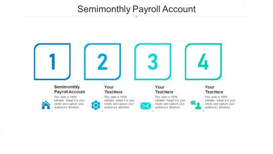 Semimonthly payroll account ppt powerpoint presentation summary files cpb