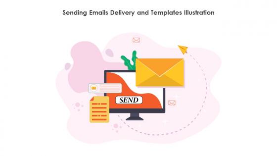 Sending Emails Delivery And Templates Illustration