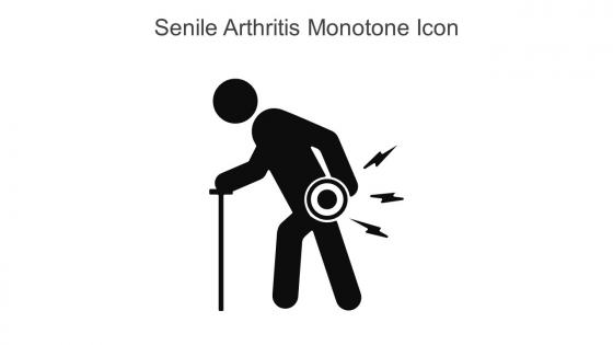 Senile Arthritis Monotone Icon In Powerpoint Pptx Png And Editable Eps Format