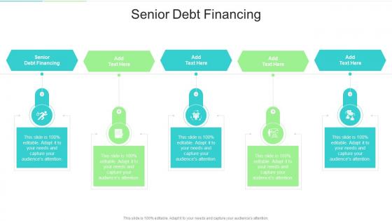 Senior Debt Financing In Powerpoint And Google Slides Cpb