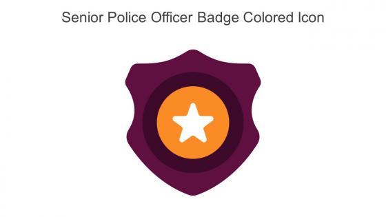 Senior Police Officer Badge Colored Icon In Powerpoint Pptx Png And Editable Eps Format