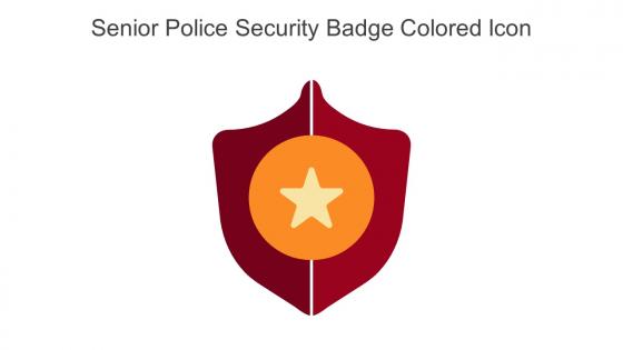 Senior Police Security Badge Colored Icon In Powerpoint Pptx Png And Editable Eps Format