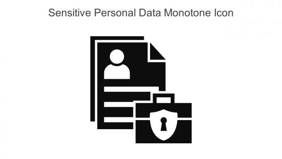 Sensitive Personal Data Monotone Icon In Powerpoint Pptx Png And Editable Eps Format